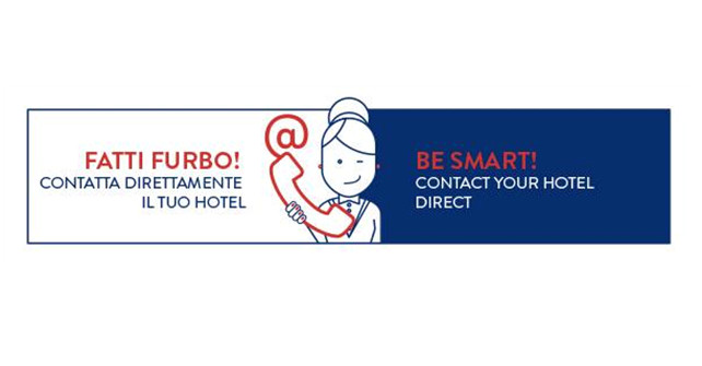FATTI FURBO! CONTATTA DIRETTAMENTE L’HOTEL